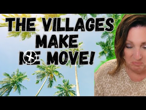 12 things that MAY prompt you to move to the Villages Florida