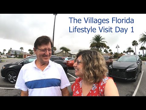 Day 1 of Our Lifestyle Visit in The Villages, Florida