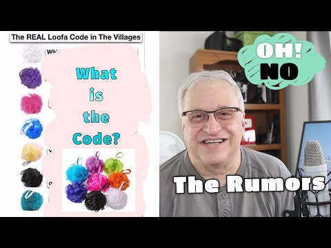 Loofa code decoded for the Villages