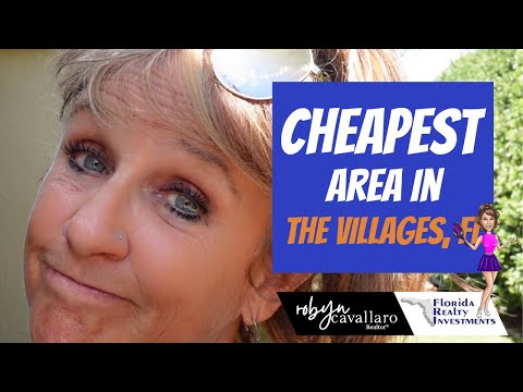 Looking For The Cheapest Place To Live In The Villages, Fl? Look No Further! Robyn Cavallaro