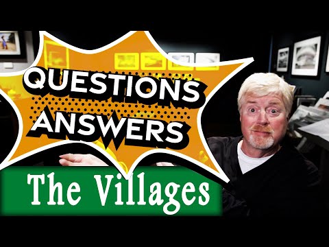 The Villages, Florida 55+ Retirement Lifestyle Preview Visit Questions and Answers.