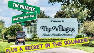 The Villages Lifestyle Visit Day 1