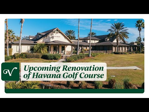 Havana Championship Golf Course Set for an Exciting Renovation!