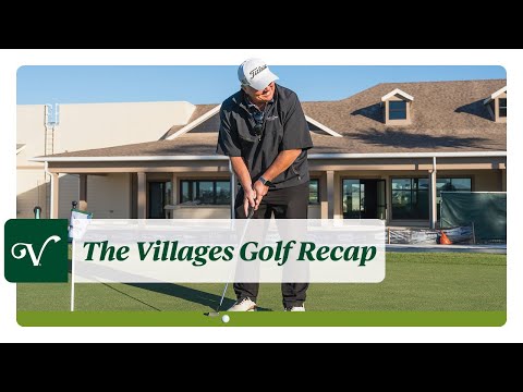 Looking Back on Golf in The Villages