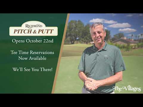 Richmond Pitch & Putt Opens in The Villages, FL