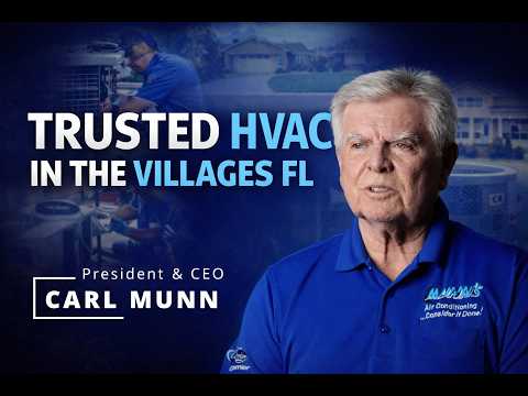 Best HVAC Company in The Villages Florida? | Munns Air Conditioning & Heating