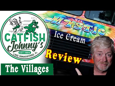 Review of Catfish Johnny's and Mystic Ice Cream – from The Villages we go Outside The Bubble!