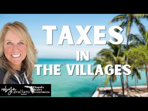 Stop Guessing Your Villages Florida Taxes,  and Why Your Neighbors' Bill is Different Than Yours