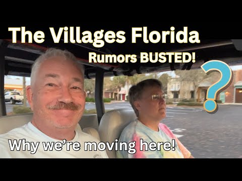 The Villages FL: History, Crazy Rumors & Truth | Why We’re Moving Here!