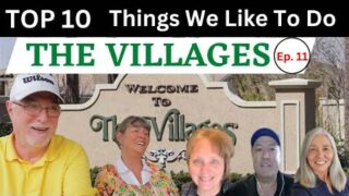 Top 10 Activities We Enjoy in The Villages Florida